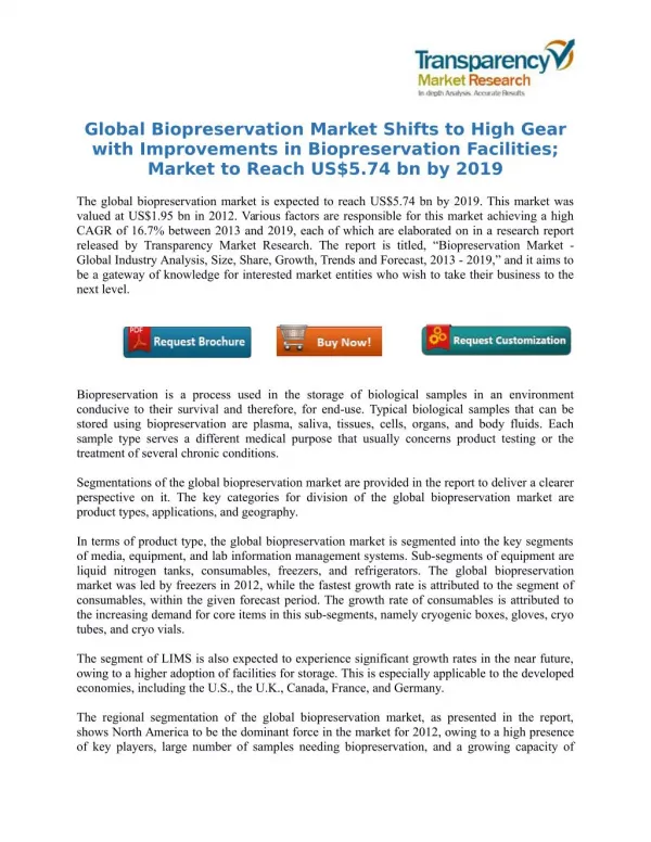 Global Biopreservation Market Shifts to High Gear with Improvements in Biopreservation Facilities; Market to Reach US$5.