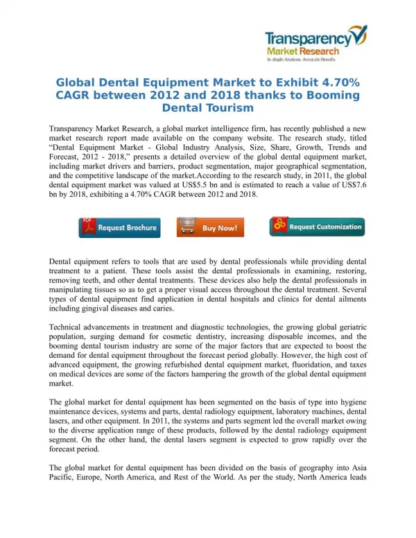 Global Dental Equipment Market to Exhibit 4.70% CAGR between 2012 and 2018 thanks to Booming Dental Tourism