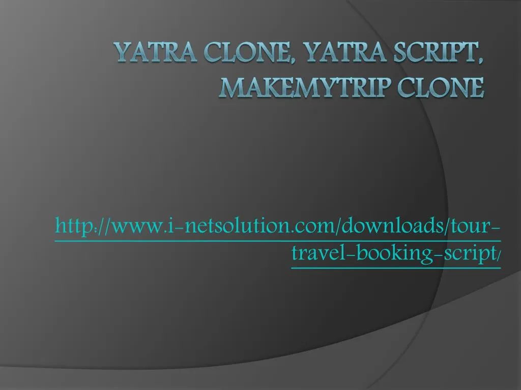 http www i netsolution com downloads tour travel booking script