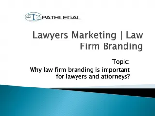 Law Firm Branding | Law Firm Promoting