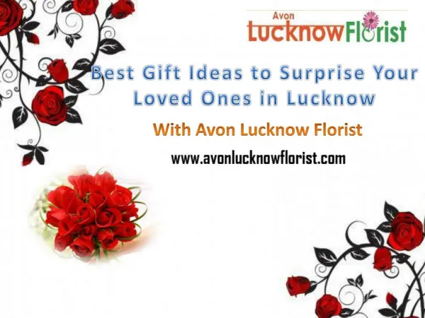 Best Gift Ideas to Surprise Your Loved Ones in Lucknow