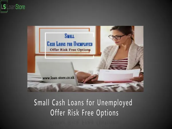 Small Loans for Unemployed