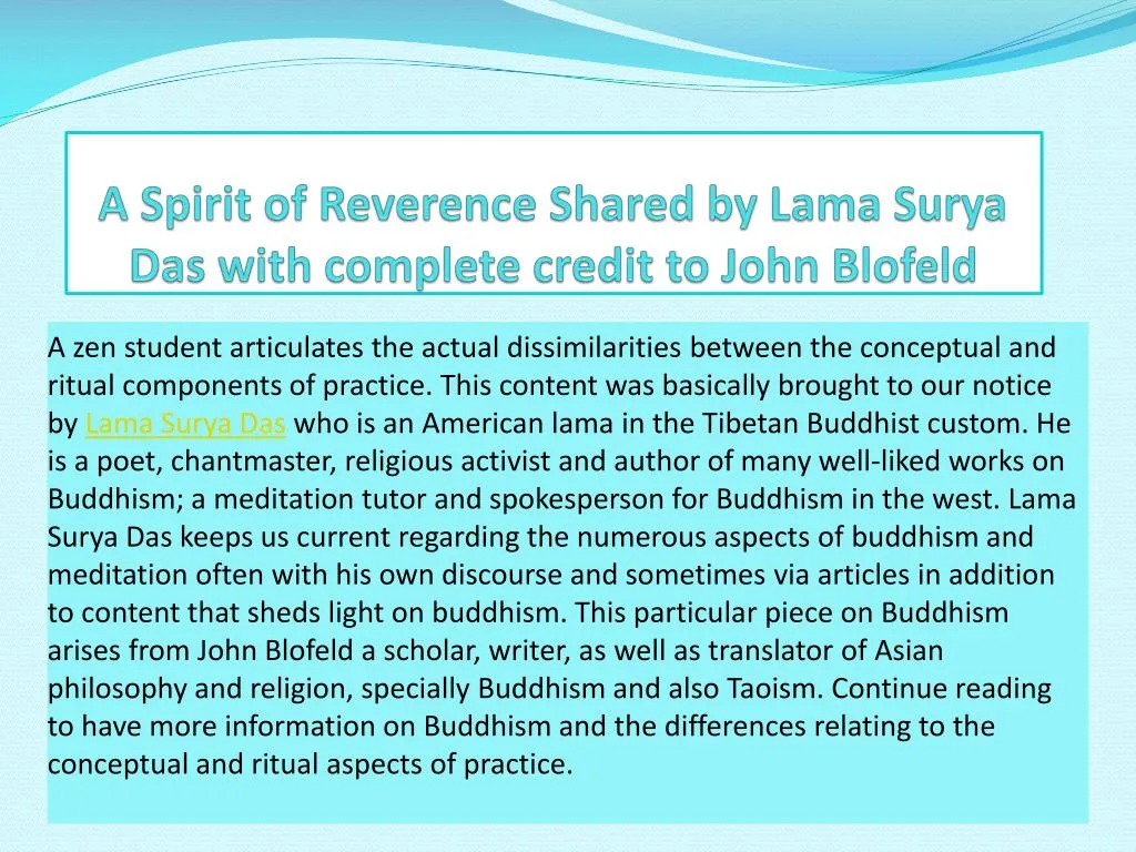 a spirit of reverence shared by lama surya das with complete credit to john blofeld