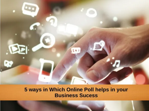 5 Expert Tips | Online Poll helps in your Business Success