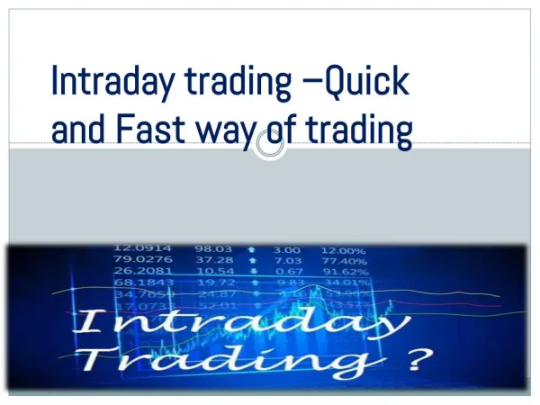 Intraday trading –Quick and Fast way of trading