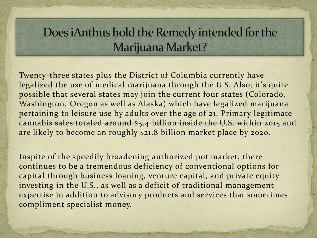 does ianthus hold the remedy intended for the marijuana market