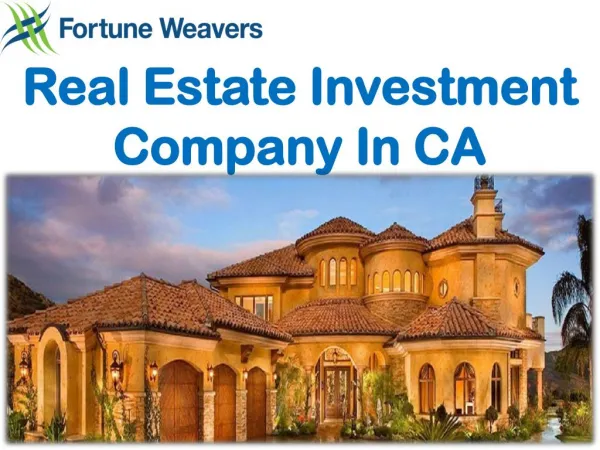 Real Estate Investment Company In CA