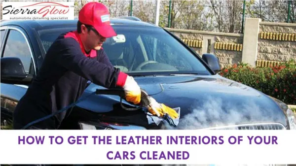 How to get the Leather Interiors of your Cars Cleaned