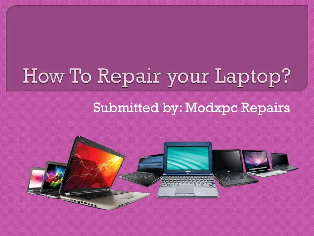 how to repair your laptop