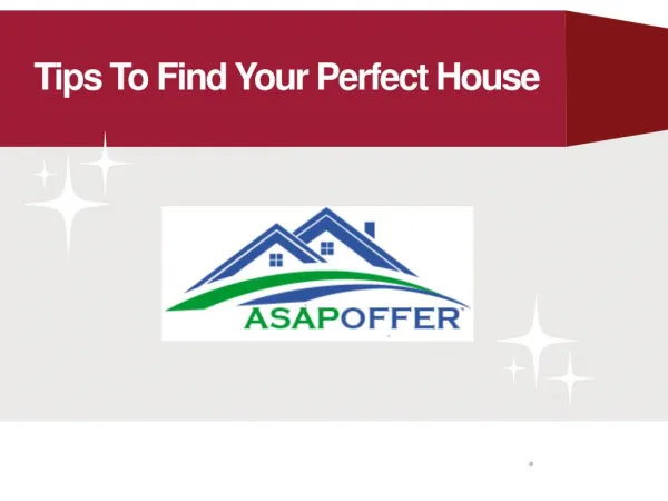 Tips to find your perfect house