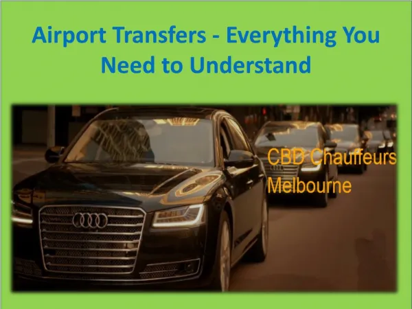 Airport Transfers - Everything You Need to Understand