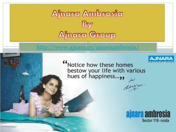 Ajnara Ambrosia Is Perfect Planning