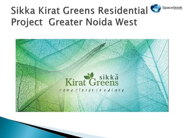 Sikka Kirat Greens