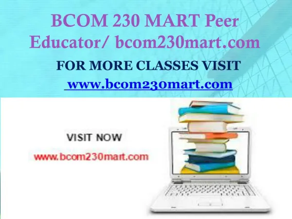BCOM 230 MART Peer Educator/ bcom230mart.com