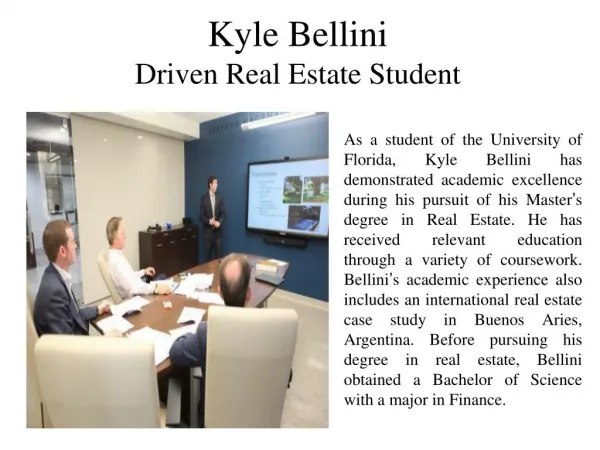 Kyle Bellini Driven Real Estate Student