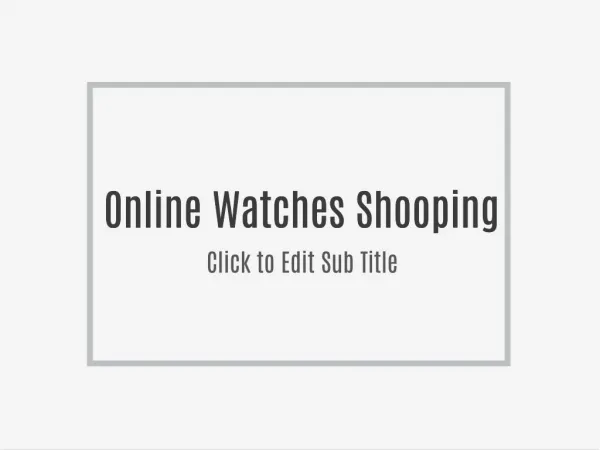 Online Watch Shopping