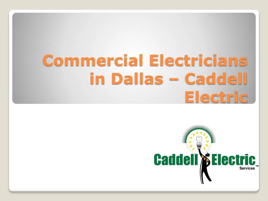 commercial electricians in dallas caddell electric