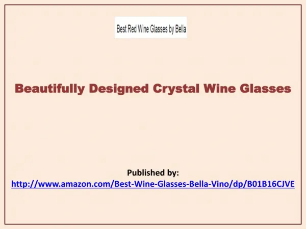 Beautifully Designed Crystal Wine Glasses