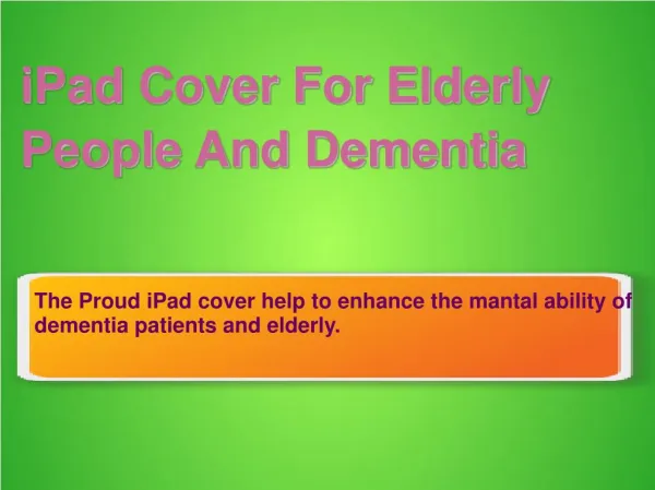 iPad Cover For Elderly People And Dementia