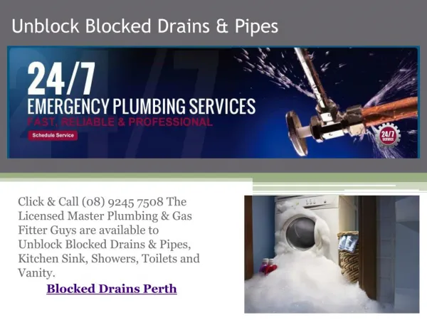 Unblock Blocked Drains & Pipes