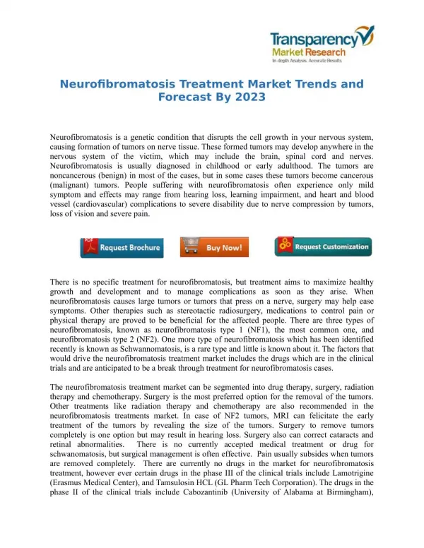 Neurofibromatosis Treatment Market Trends and Forecast By 2023