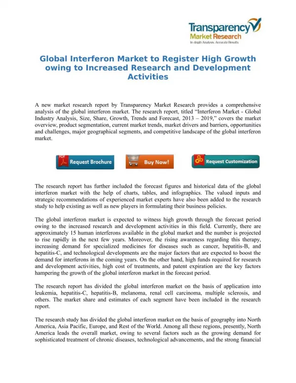 Global Interferon Market to Register High Growth owing to Increased Research and Development Activities