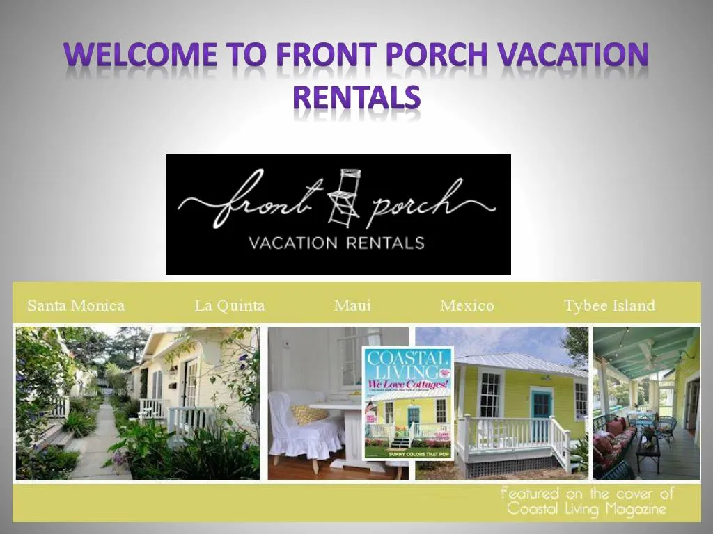 welcome to front porch vacation rentals