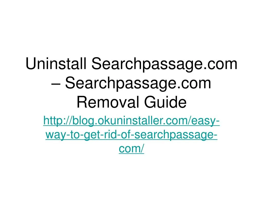 uninstall searchpassage com searchpassage com removal guide