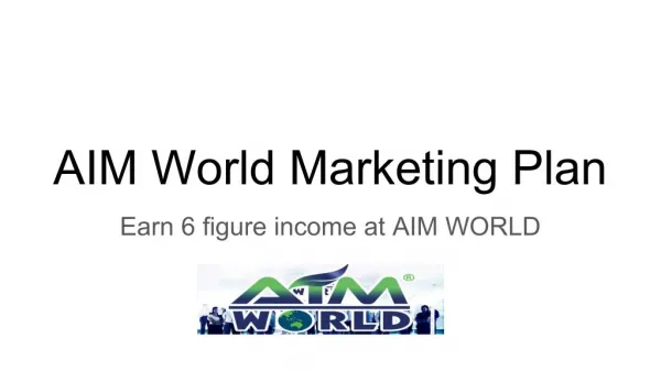 AIM World Marketing Plan