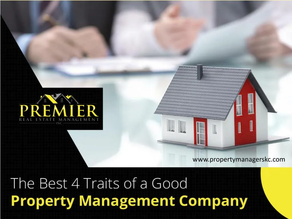 the best 4 traits of a good property management company