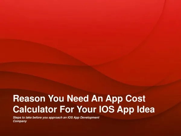Reasons Why You Need An App Cost Calculator For Your IOS App Idea