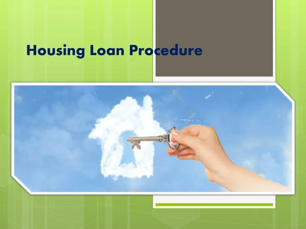 housing loan procedure