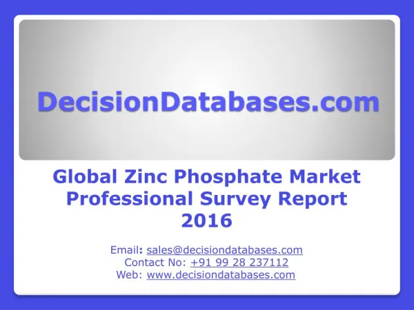 Zinc Phosphate Market Research Report: Worldwide Analysis 2016-2021