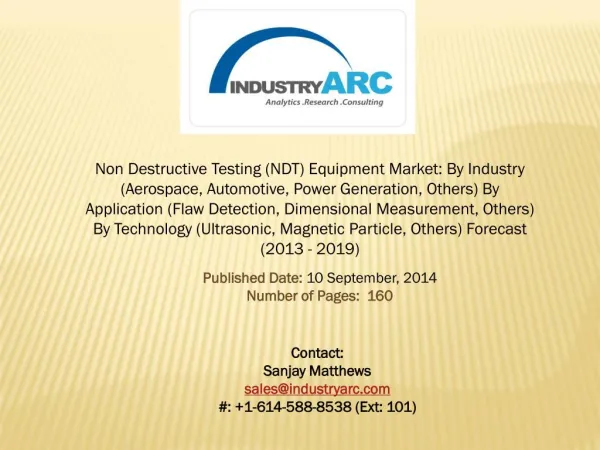Non Destructive Testing Equipment Market: growing with rise of Industries in APAC region.