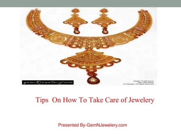 Tips On How To Take Care Of Jewelery