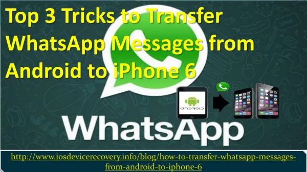 Top 3 Tricks to Transfer WhatsApp Messages from Android to iPhone 6