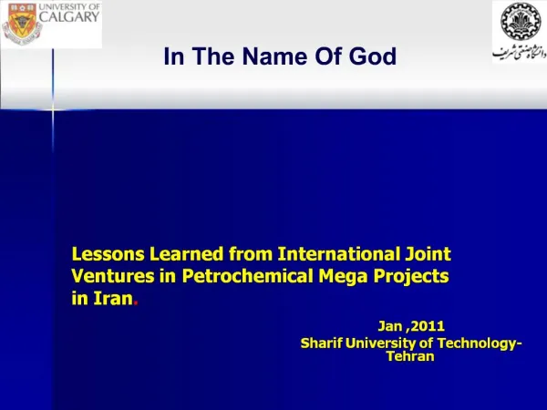 Lessons Learned from International Joint Ventures in Petrochemical Mega Projects in Iran.