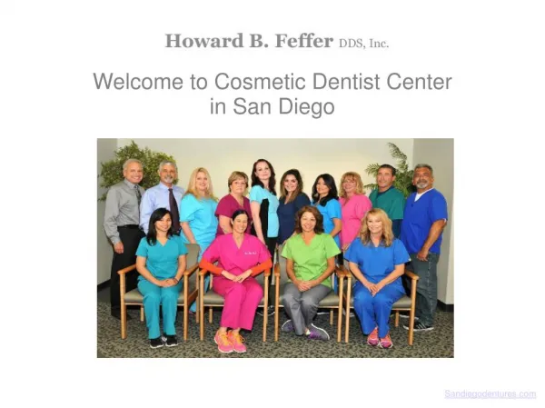 San Diego Dentist | Cosmetic Dentist | Dental implants| Howard B. Feffer