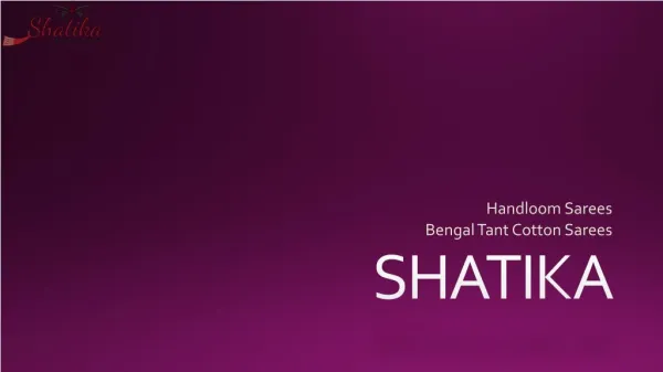 Shatika Presents Bengal Tant Cotton Sarees