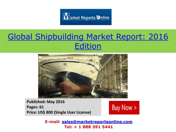 2016 Shipbuilding Market: Slow Recovery from Economic Turmoil