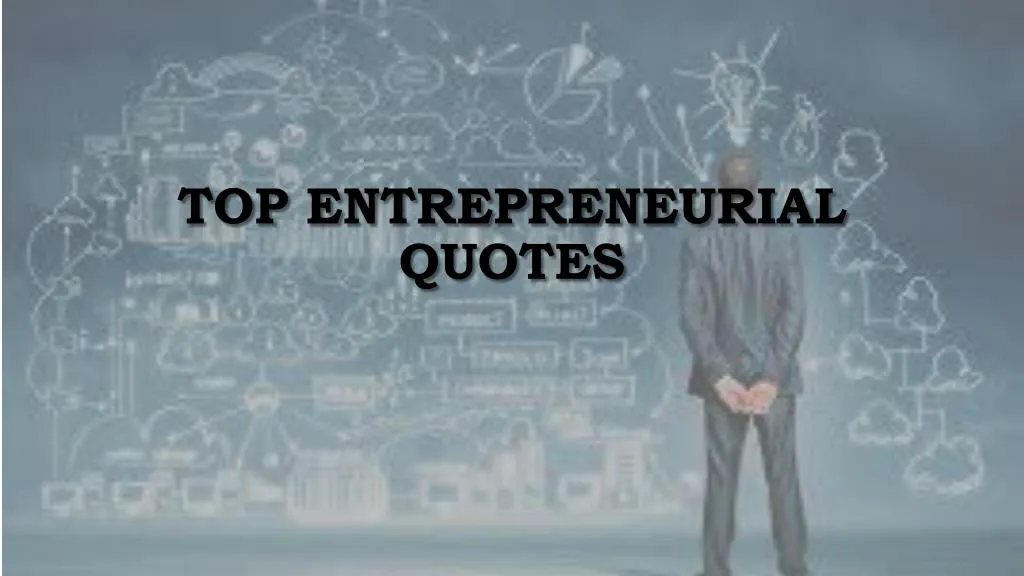 top entrepreneurial quotes