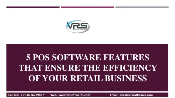 5 must have Retail POS software Features that Ensure the Efficiency of Your Retail Business