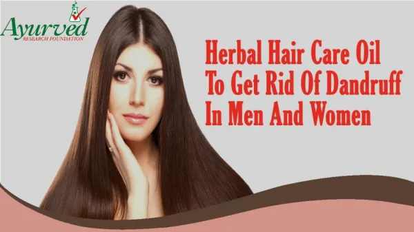 Herbal Hair Care Oil To Get Rid Of Dandruff In Men And Women