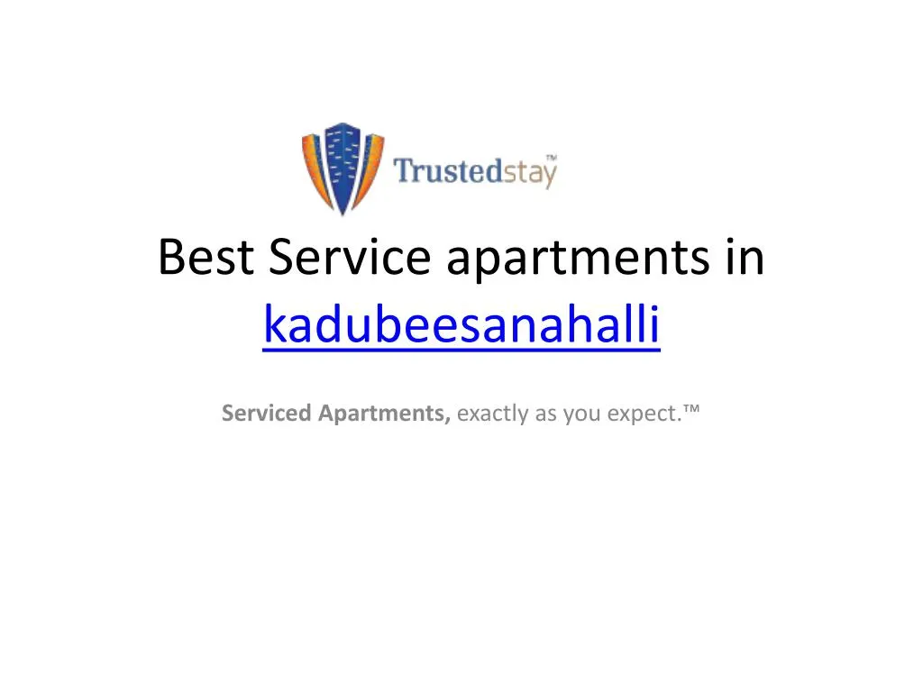 best service apartments in kadubeesanahalli