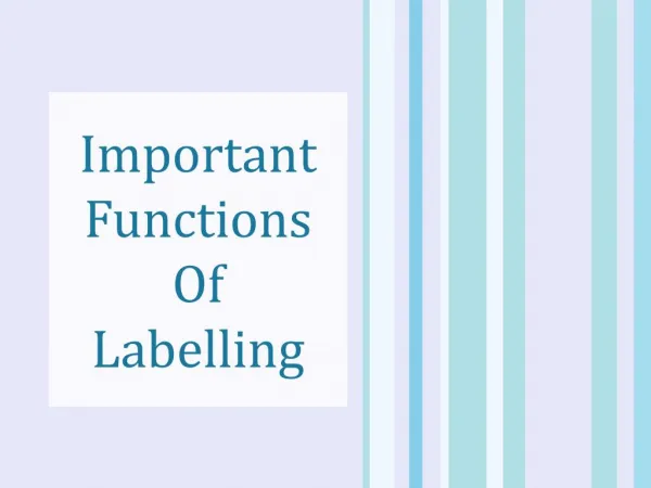 Important Functions Of Labelling