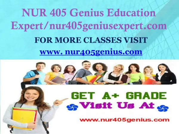 NUR 405 Genius Education Expert/nur405geniusexpert.com