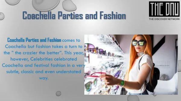 Coachella parties and fashion