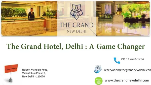 The Grand Hotel Delhi A Game Changer