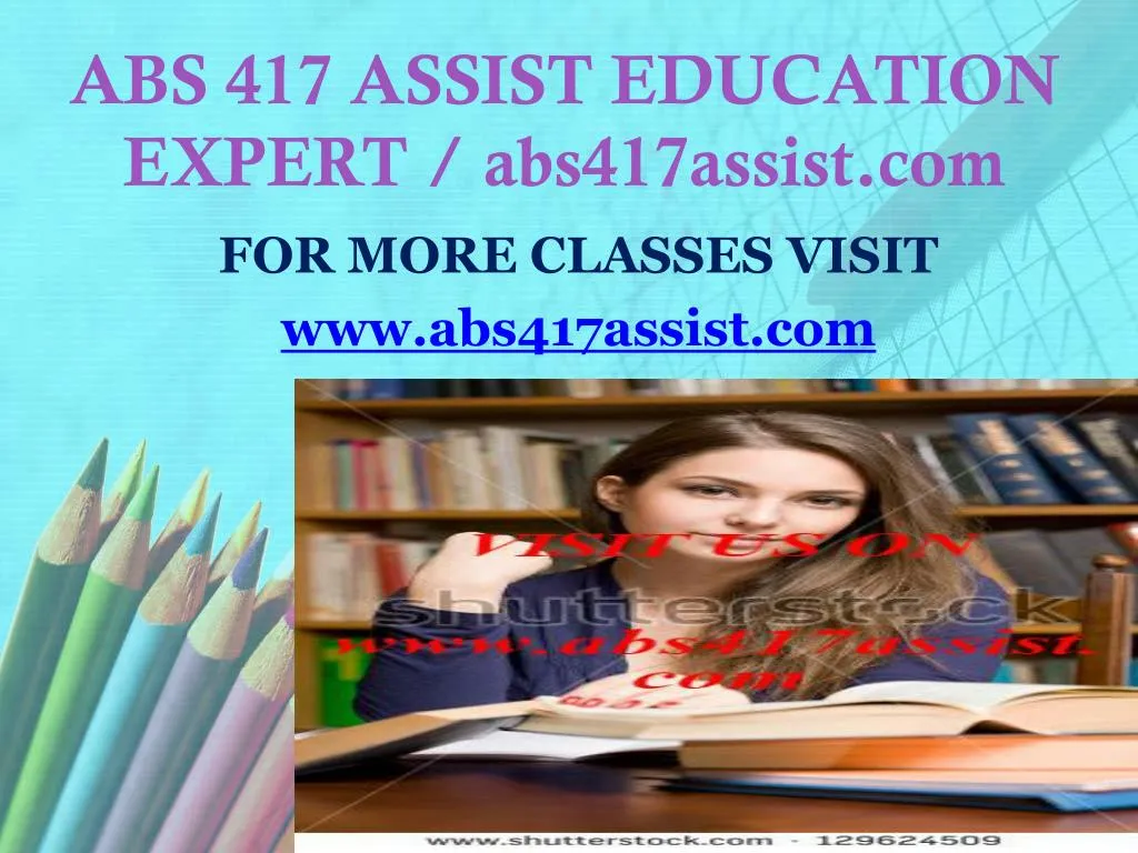 abs 417 assist education expert abs417assist com
