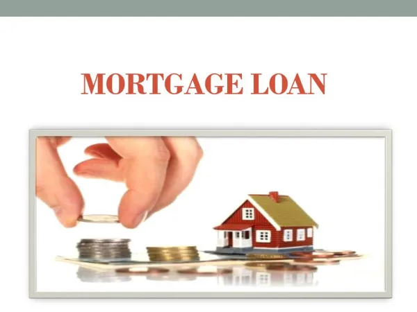 Which is a better choice-a Personal Loan or a Mortgage Loan